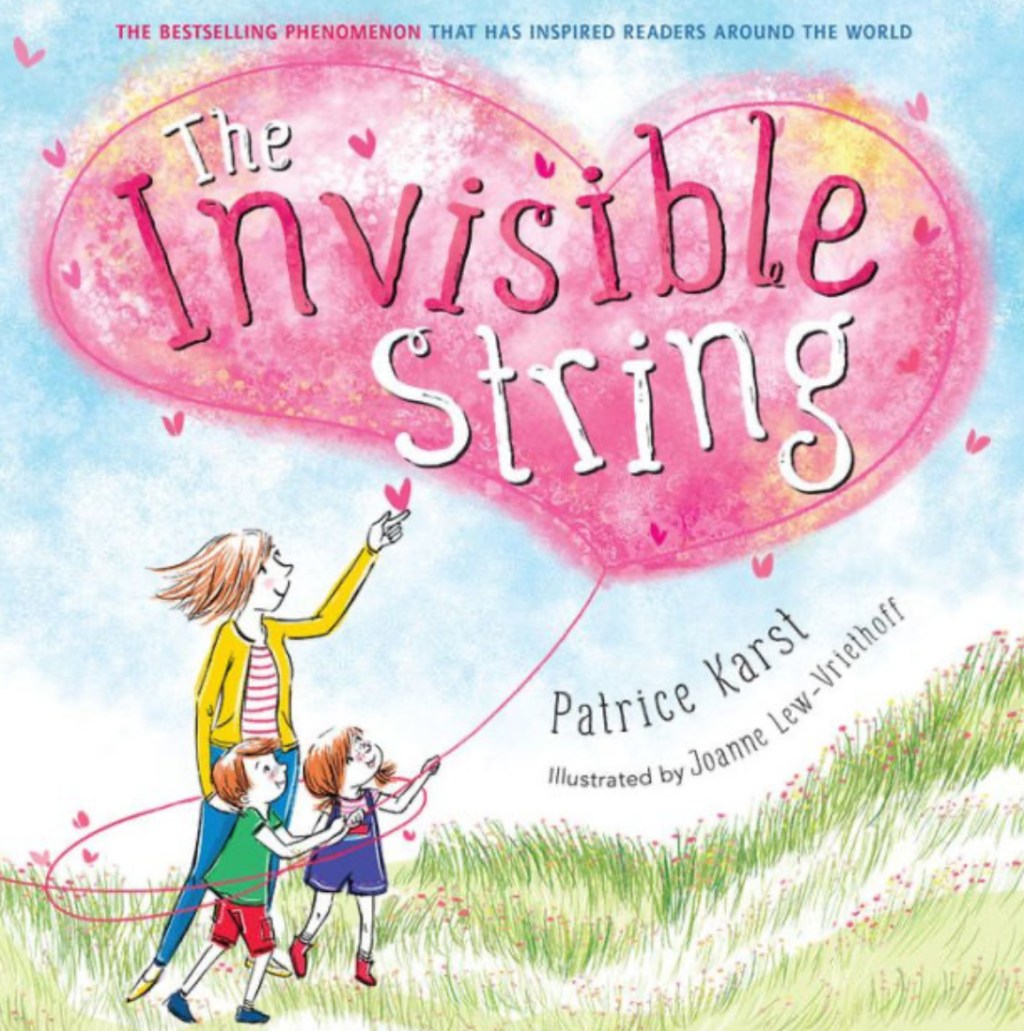 ‘The Invisible String’ by Patrice&nbsp;Karst
