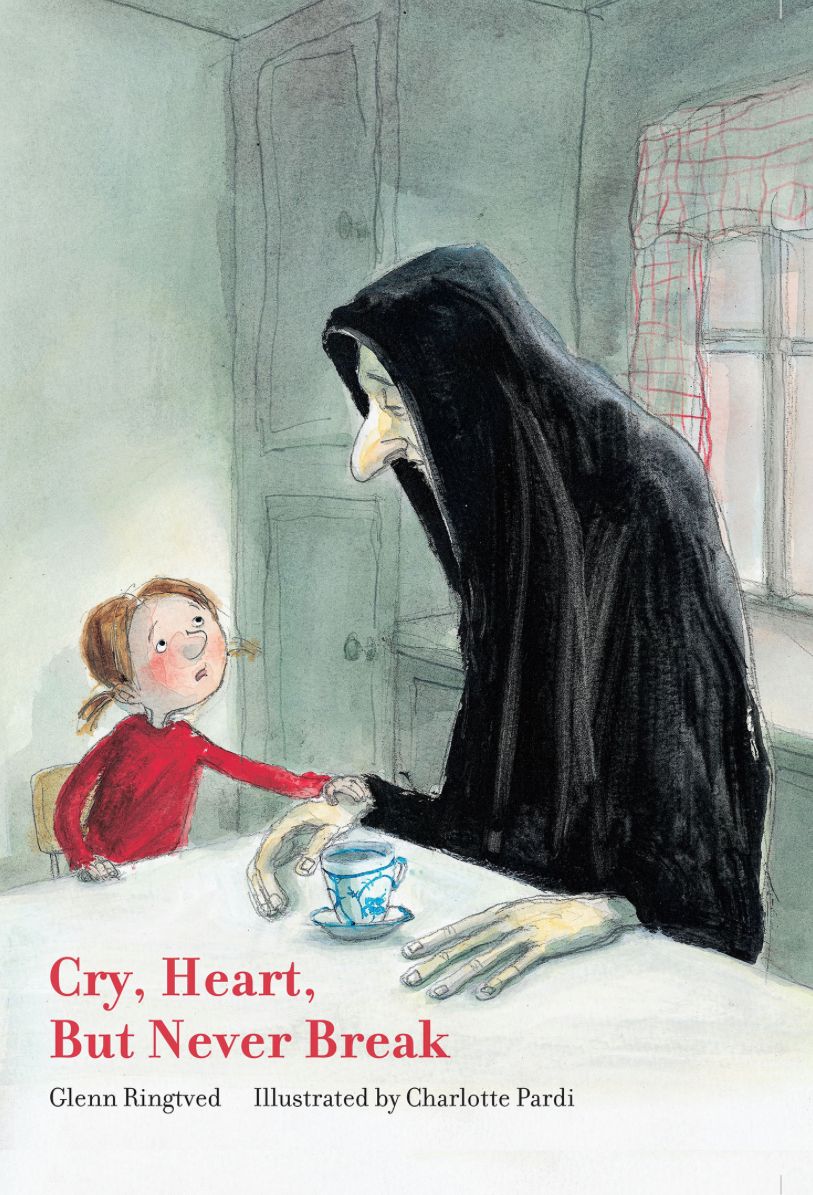 Cry, Heart, But Never Break. By Glenn&nbsp;Ringtvet