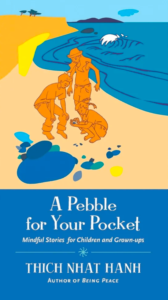 A Pebble for Your Pocket. By Thich Nhat&nbsp;Hanh