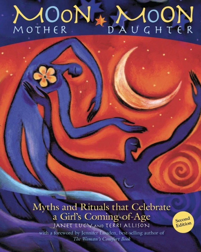 Moon Mother, Moon Daughter. By Janet Lucy and Terri&nbsp;Allison
